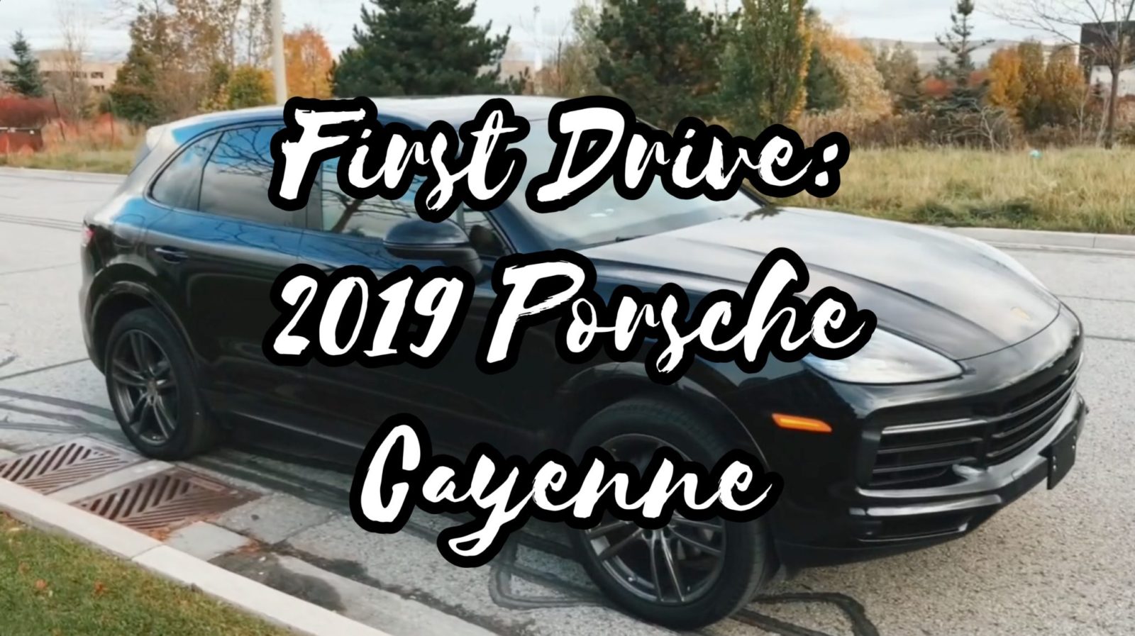 First Drive: 2019 PORSCHE CAYENNE